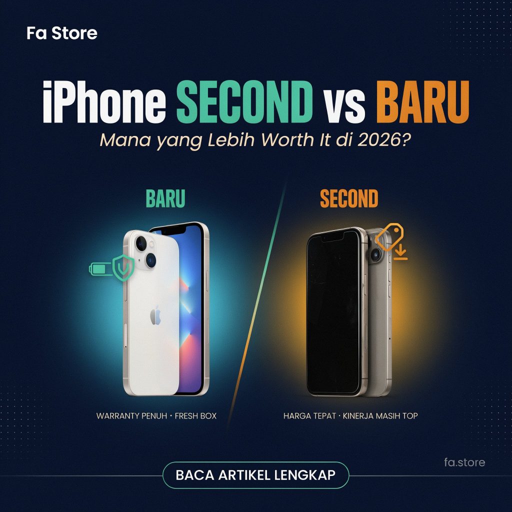 iPhone Second vs Baru Mana Yang Lebih Worth it d
i 2026