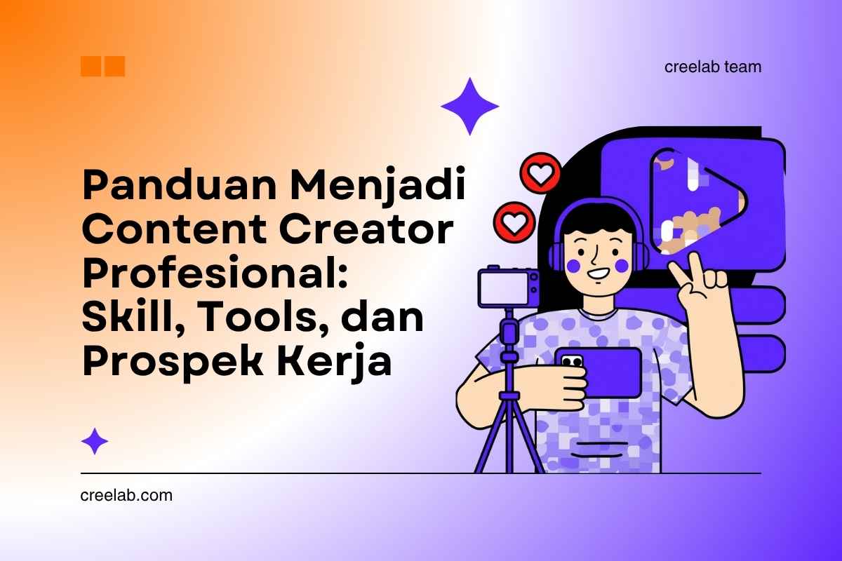 panduan menjadi content creator